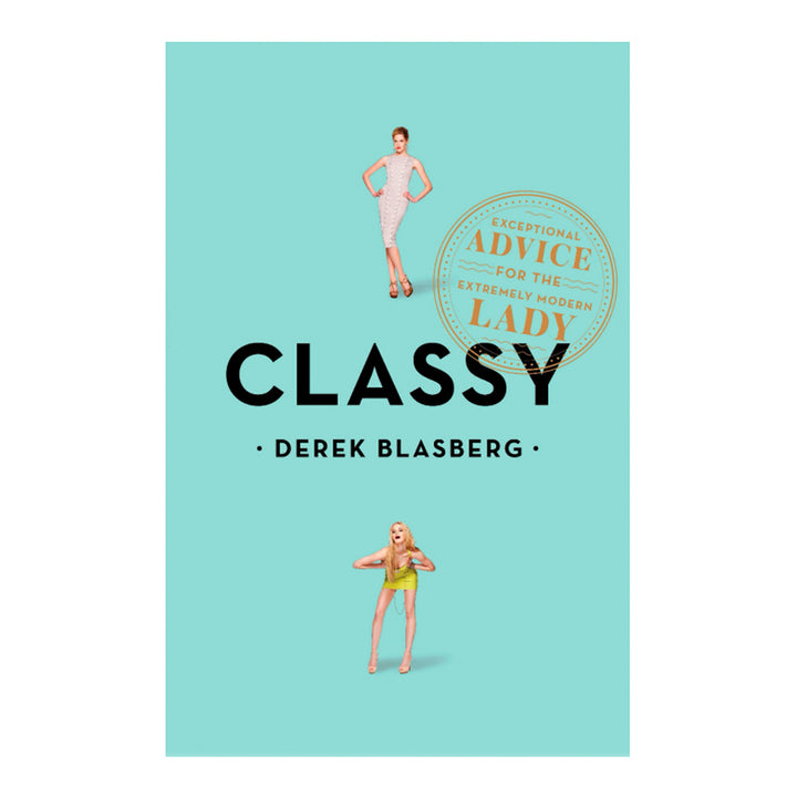 Classy: Exceptional Advice for the Extremely Modern Lady, Yozo Studio